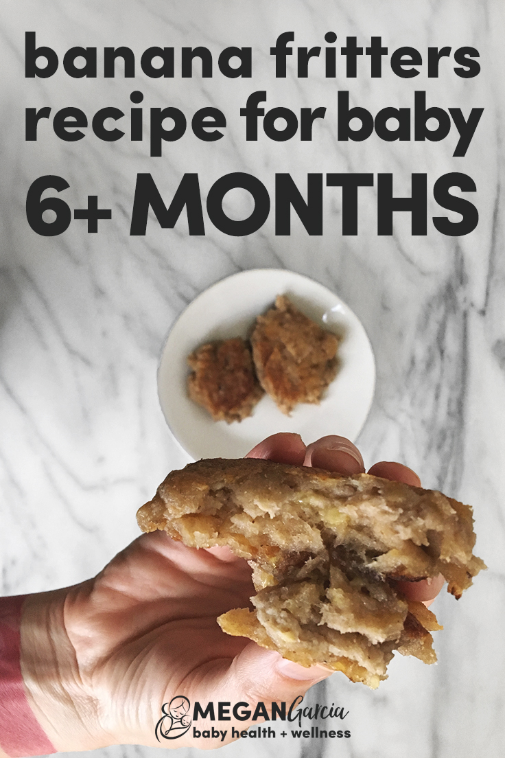 Banana Fritters Recipe For Baby, 6+ Months - Megan Garcia