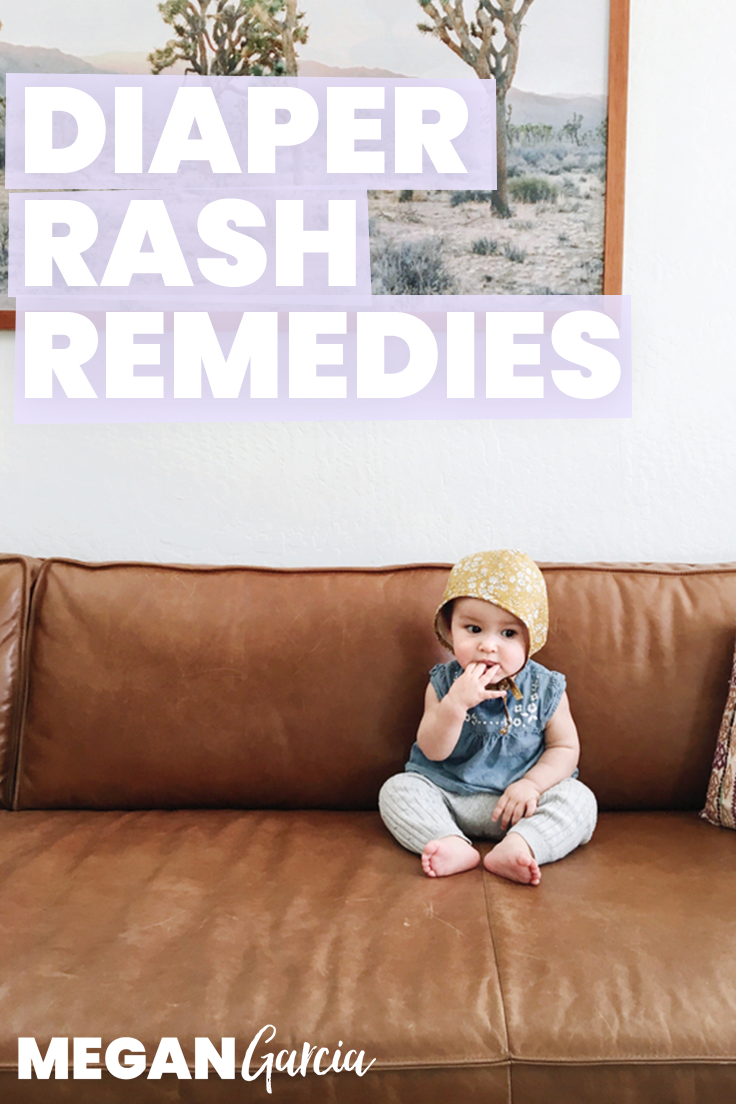 Diaper Rash Remedies, From Basic To Yeasty | Megan Garcia