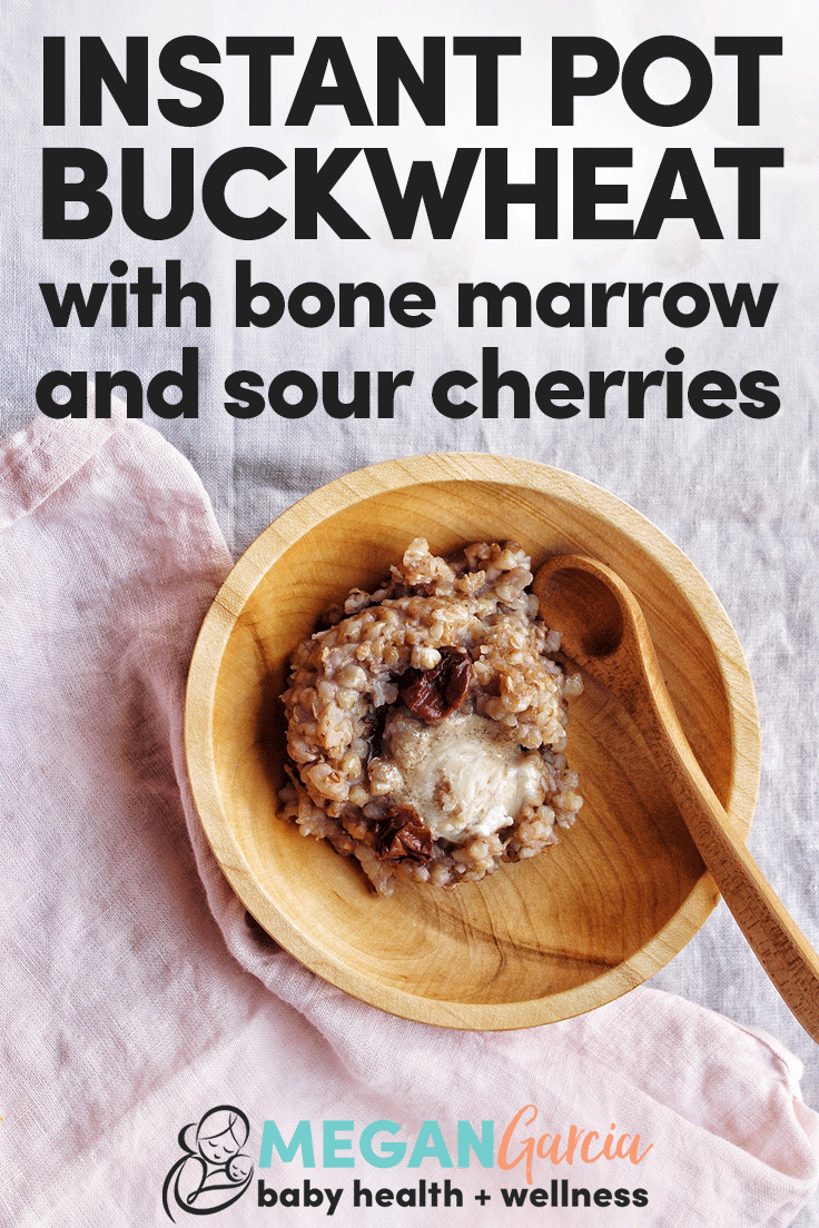 Instant Pot Buckwheat Recipe With Bone Marrow And Sour Cherries | Megan Garcia