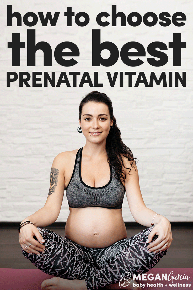 How To Choose The Best Prenatal Vitamin For Your Needs | Megan Garcia
