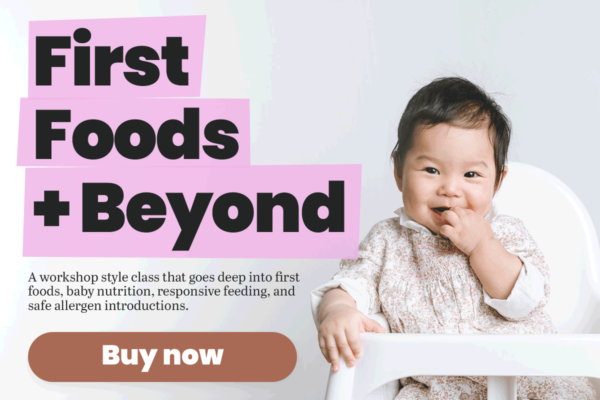 First Foods + Beyond | Megan Garcia