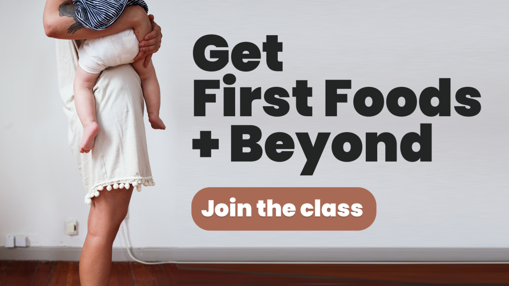 First Foods + Beyond | Better Baby Health | Megan Garcia